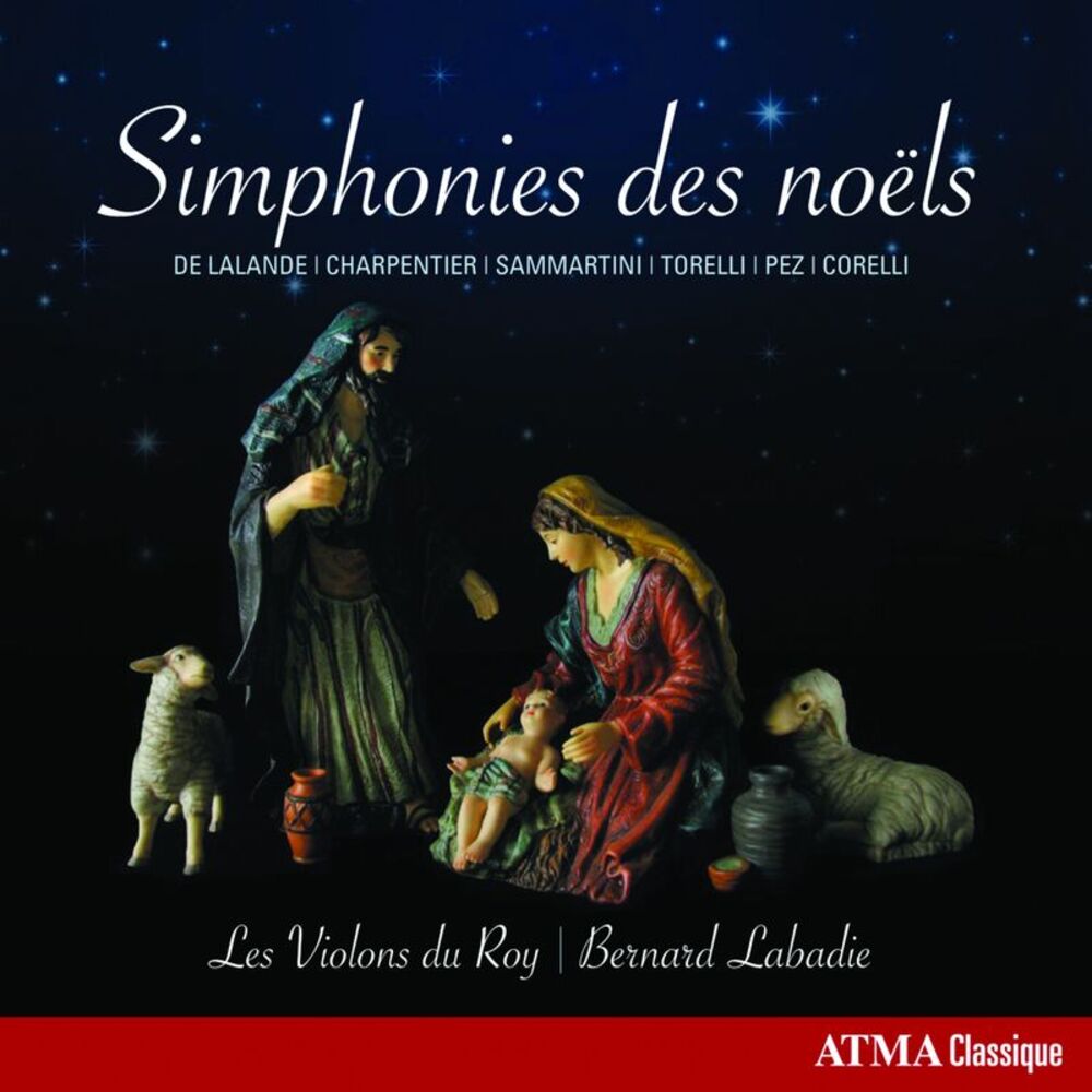 Les Violons du Roy - LALANDE: SIMPHONIES DES NOELS  CD